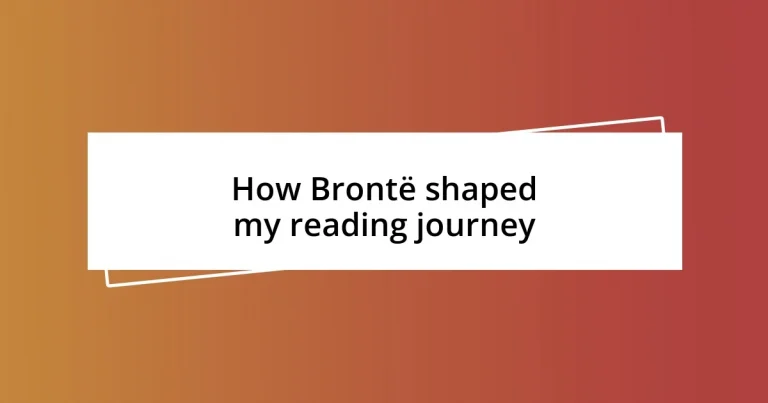 How Brontë shaped my reading journey