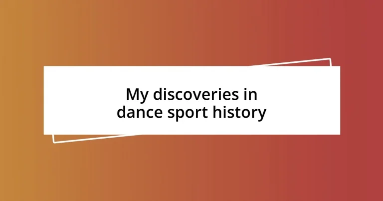 My discoveries in dance sport history