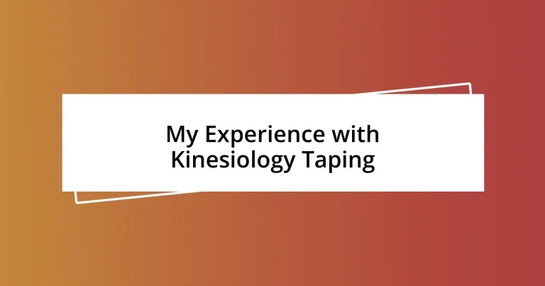 My Experience with Kinesiology Taping