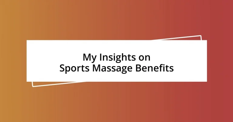 My Insights on Sports Massage Benefits