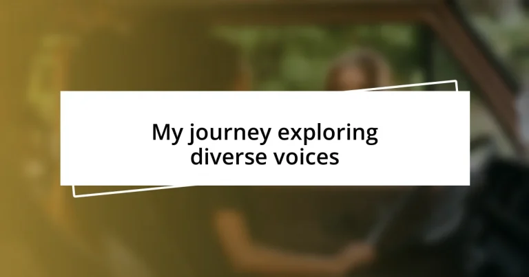 My journey exploring diverse voices