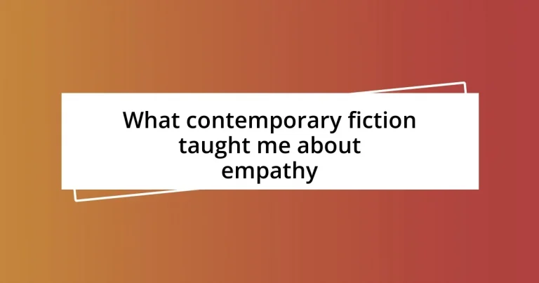 What contemporary fiction taught me about empathy