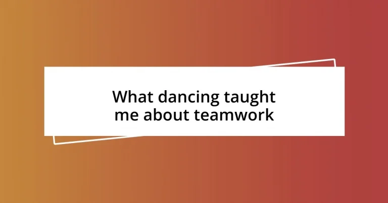 What dancing taught me about teamwork