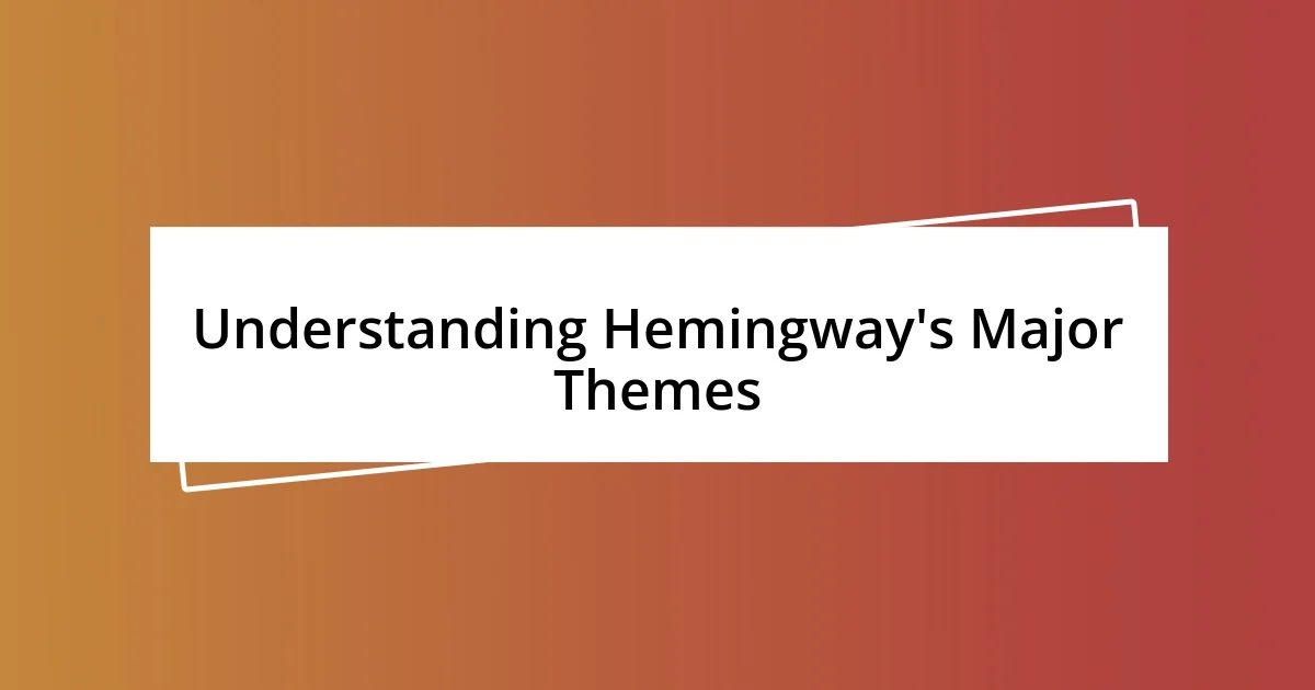 Understanding Hemingway