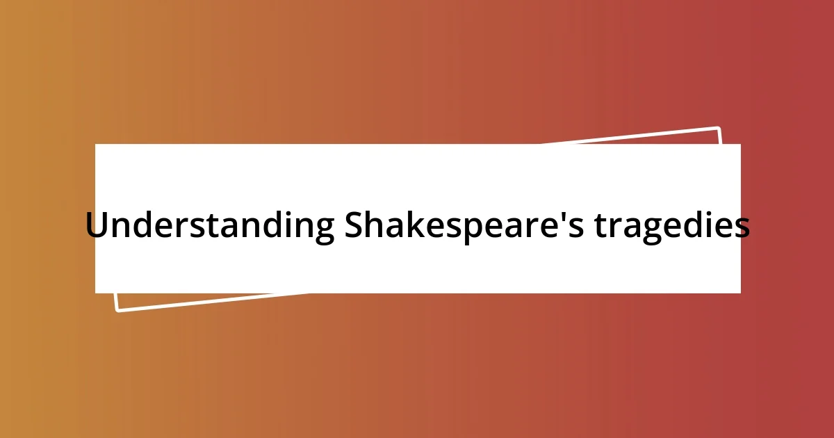 Understanding Shakespeare