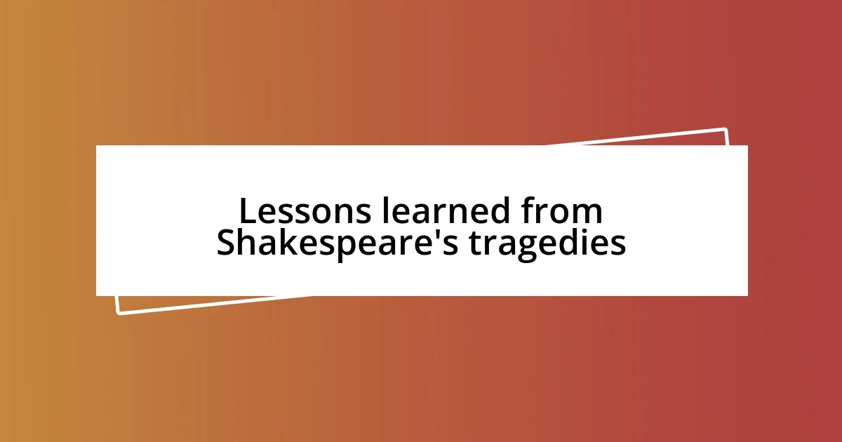 Lessons learned from Shakespeare