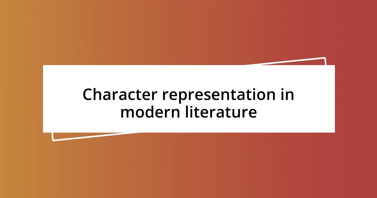 Character representation in modern literature