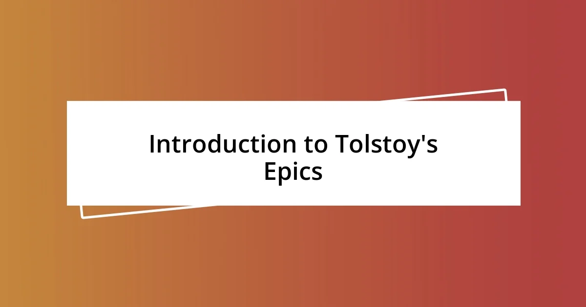 Introduction to Tolstoy